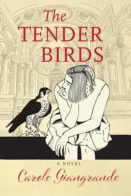 Nežné vtáky - The Tender Birds