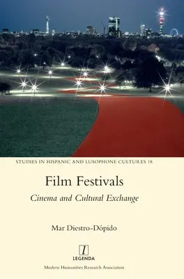 Filmové festivaly: Kino a kultúrna výmena - Film Festivals: Cinema and Cultural Exchange