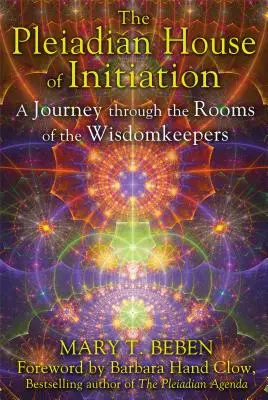 Plejádsky dom zasvätenia: Cesta miestnosťami Strážcov múdrosti - The Pleiadian House of Initiation: A Journey Through the Rooms of the Wisdomkeepers