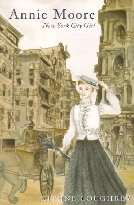Annie Moore: Dievča z New Yorku - Annie Moore: New York City Girl