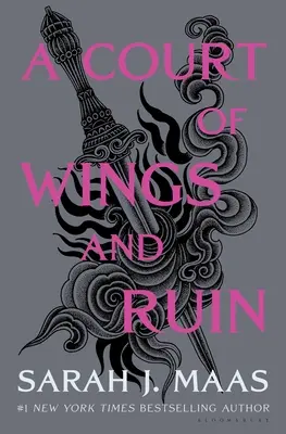 Dvor krídiel a skazy - A Court of Wings and Ruin