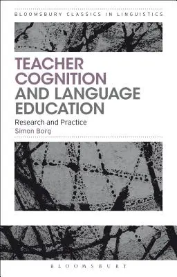Poznávanie učiteľa a jazykové vzdelávanie: Výskum a prax - Teacher Cognition and Language Education: Research and Practice