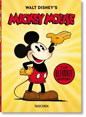 Walt Disney's Mickey Mouse. the Ultimate History (Myšiak Walt Disney. ultimátna história). Vydanie 40. - Walt Disney's Mickey Mouse. the Ultimate History. 40th Ed.