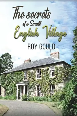 Tajomstvá malej anglickej dediny - The Secrets of a Small English Village