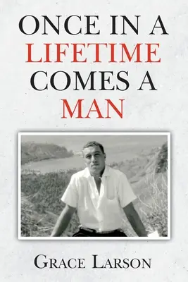 Raz za život príde človek - Once In A Lifetime Comes A Man