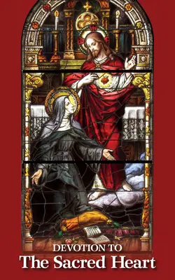 Úcta k Najsvätejšiemu Srdcu - Devotion to the Sacred Heart