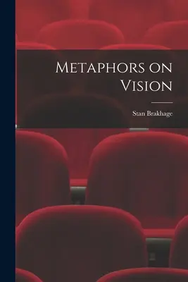 Metafory o videní - Metaphors on Vision