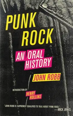 Punk rock: An Oral History: Punková história - Punk Rock: An Oral History