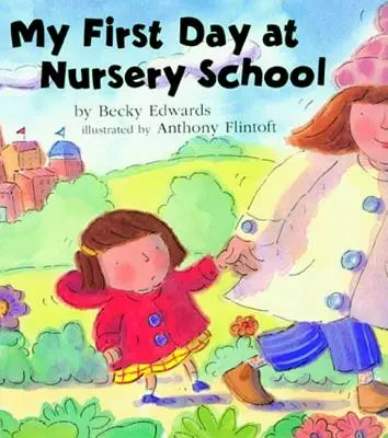 Môj prvý deň v materskej škole - My First Day at Nursery School