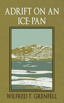 Plavba na ľadovej panvici - Adrift on an Ice-Pan