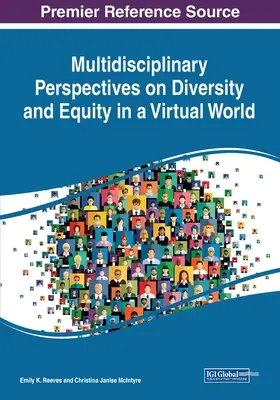 Multidisciplinárne perspektívy rozmanitosti a rovnosti vo virtuálnom svete - Multidisciplinary Perspectives on Diversity and Equity in a Virtual World