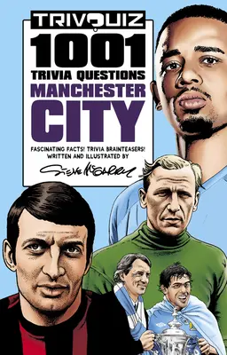 Trivquiz Manchester City: 1001 zaujímavých otázok - Trivquiz Manchester City: 1001 Trivia Questions