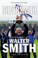 Strieborník - životopis Waltera Smitha - Silversmith - The Biography of Walter Smith
