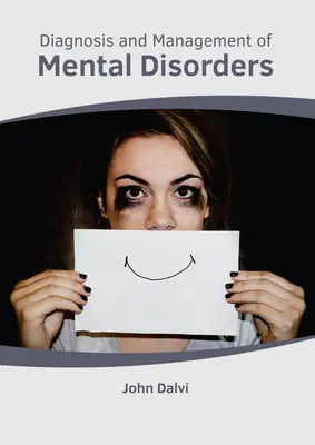 Diagnostika a liečba duševných porúch - Diagnosis and Management of Mental Disorders