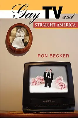 Gay televízia a heterosexuálna Amerika - Gay TV and Straight America