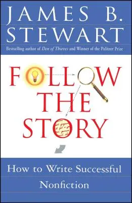 Sledujte príbeh: Ako písať úspešnú literatúru faktu - Follow the Story: How to Write Successful Nonfiction