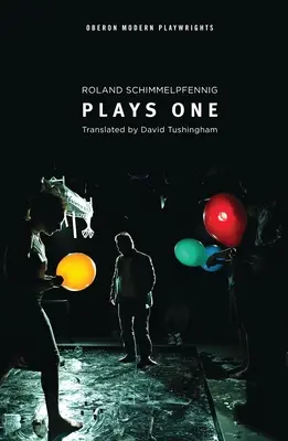 Schimmelpfennig: Hrá sa jedna - Schimmelpfennig: Plays One