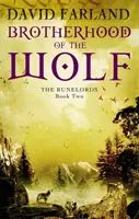 Bratstvo vlka - 2. kniha Runelordov - Brotherhood Of The Wolf - Book 2 of the Runelords