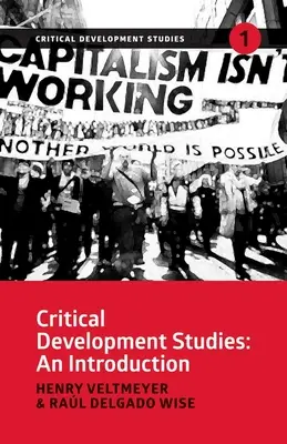 Kritické vývojové štúdie: Úvod do problematiky - Critical Development Studies: An Introduction