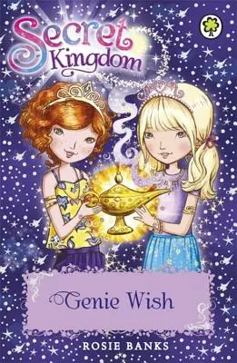 Tajné kráľovstvo: 33: Džinovo želanie - Secret Kingdom: 33: Genie Wish