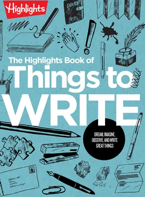 Kniha zvýraznených vecí na písanie - The Highlights Book of Things to Write