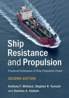 Odolnosť a pohon lodí: Praktický odhad hnacej sily lode - Ship Resistance and Propulsion: Practical Estimation of Ship Propulsive Power