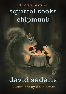 Veverička hľadá veveričku: Skromný bestiár - Squirrel Seeks Chipmunk: A Modest Bestiary