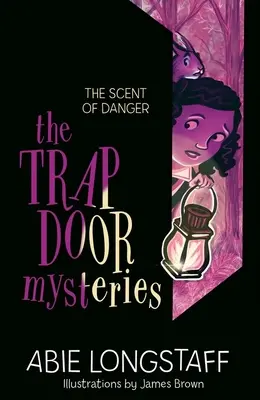 The Trapdoor Mysteries: Vôňa nebezpečenstva: Kniha 2 - The Trapdoor Mysteries: The Scent of Danger: Book 2