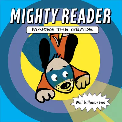Mohutný čitateľ robí triedu - Mighty Reader Makes the Grade