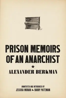 Spomienky anarchistu z väzenia - Prison Memoirs of an Anarchist