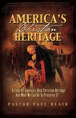 Americké kresťanské dedičstvo - America's Christian Heritage