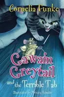 Gawain Greytail a strašná tabuľa - Gawain Greytail and the Terrible Tab