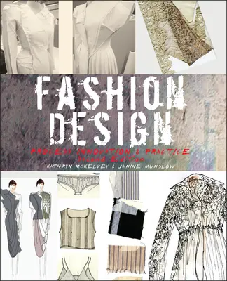 Módny dizajn: Módny dizajn: proces, inovácie a prax - Fashion Design: Process, Innovation and Practice