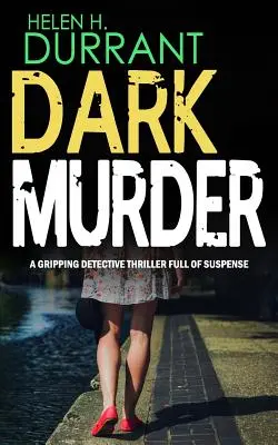 TEMNÁ VRAŽDA strhujúci detektívny triler plný napätia - DARK MURDER a gripping detective thriller full of suspense