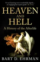 Nebo a peklo - dejiny posmrtného života - Heaven and Hell - A History of the Afterlife