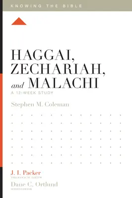 Aggeus, Zachariáš a Malachiáš: Zachariáš: 12-týždňové štúdium - Haggai, Zechariah, and Malachi: A 12-Week Study