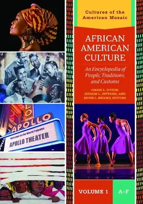 Afroamerická kultúra [3 zväzky]: Encyklopédia ľudí, tradícií a zvykov - African American Culture [3 Volumes]: An Encyclopedia of People, Traditions, and Customs