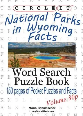 Zakrúžkujte, Národné parky vo Wyomingu, vrecková veľkosť, hľadanie slov, puzzle - Circle It, National Parks in Wyoming Facts, Pocket Size, Word Search, Puzzle Book