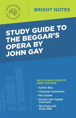 Študijná príručka k Žobráckej opere od Johna Gaya - Study Guide to The Beggar's Opera by John Gay