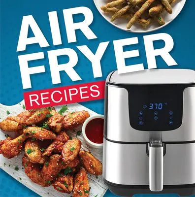 Recepty pre fritézu na vzduchu - Air Fryer Recipes