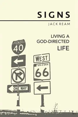 Znaky: Zázračné znamenia, ktoré sa vyskytujú na území Slovenska, a ktoré sa vyskytujú na území Slovenska: Žiť život riadený Bohom - Signs: Living a God-Directed Life