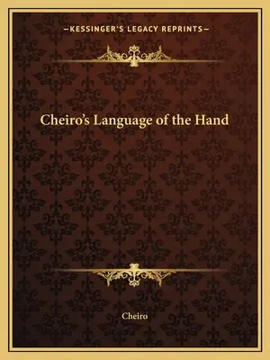 Cheirova kniha Jazyk ruky - Cheiro's Language of the Hand