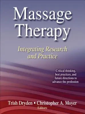 Masážna terapia: Integrácia výskumu a praxe - Massage Therapy: Integrating Research and Practice