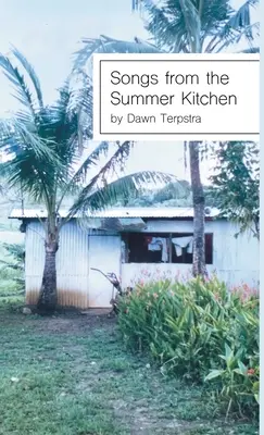 Piesne z letnej kuchyne - Songs from the Summer Kitchen