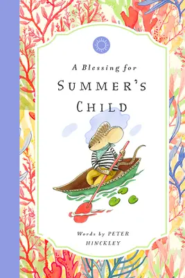 Požehnanie pre dieťa leta - A Blessing for Summer's Child