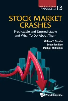 Krachy na burze: Predvídateľné a nepredvídateľné a čo s nimi robiť - Stock Market Crashes: Predictable and Unpredictable and What to Do about Them