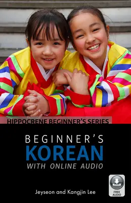 Kórejčina pre začiatočníkov s online zvukom - Beginner's Korean with Online Audio
