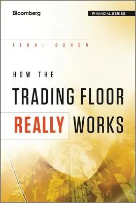 Ako sa skutočne obchoduje na obchodnom parkete - How the Trading Floor Really W