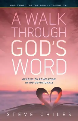 Prechádzka Božím slovom: Od Genesis po Zjavenie v 100 pobožnostiach 1. diel - A Walk Through God's Word: Genesis to Revelation in 100 Devotionals Volume 1