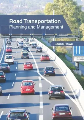 Cestná doprava: Dopravná doprava: plánovanie a riadenie - Road Transportation: Planning and Management